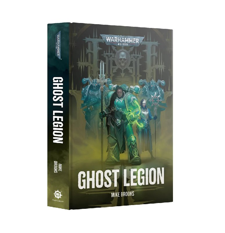 Games Workshop Warhammer 40,000 Ghost Legion Hardcover Book