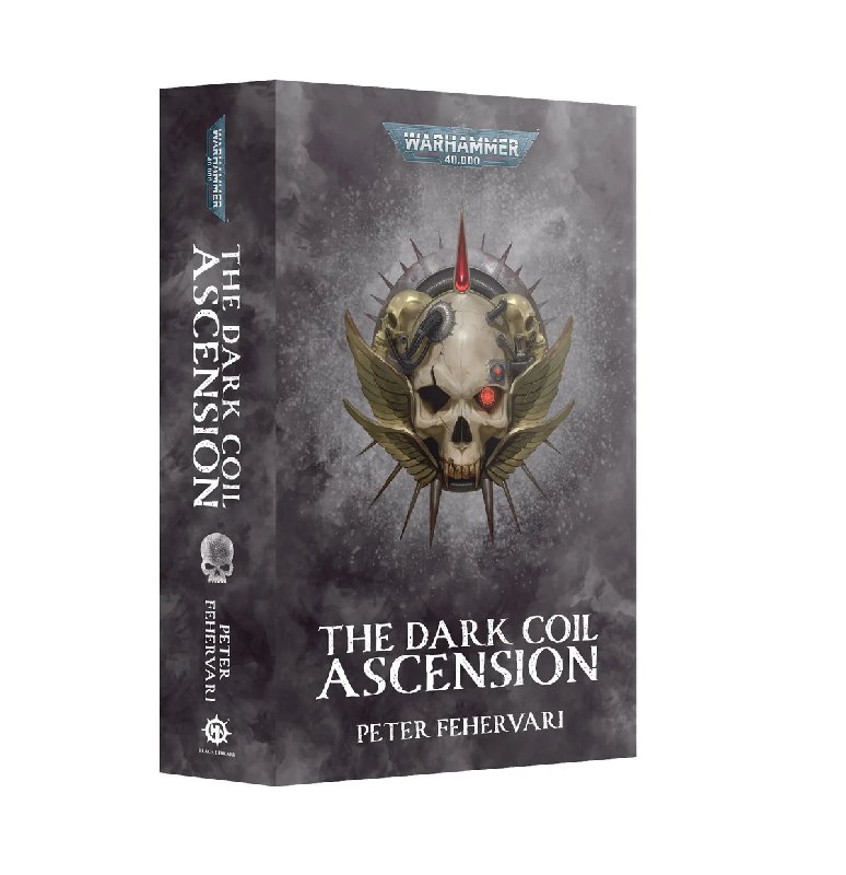 The Dark Coil: Ascension Paperback Warhammer 40,000 Omnibus by Peter Fehervari