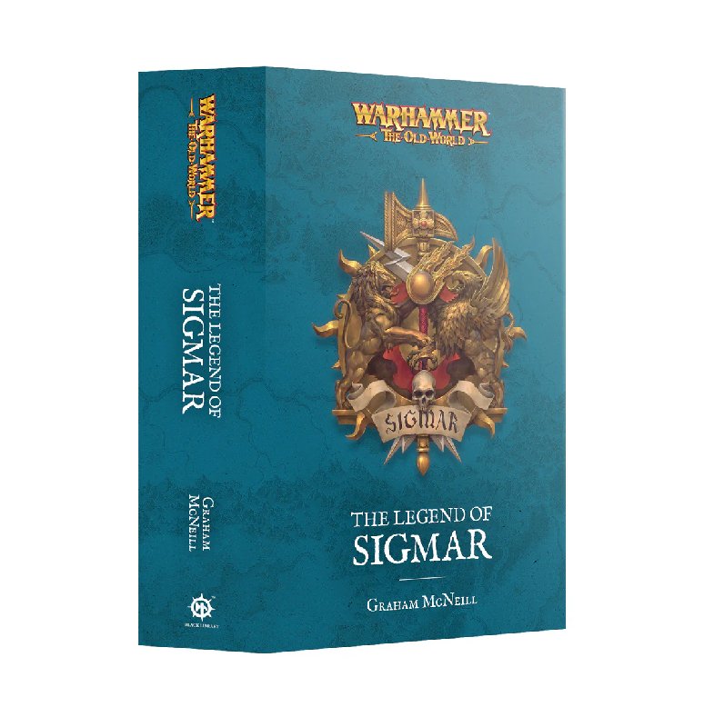 Warhammer The Old World: The Legend of Sigmar Omnibus by Graham McNeill
