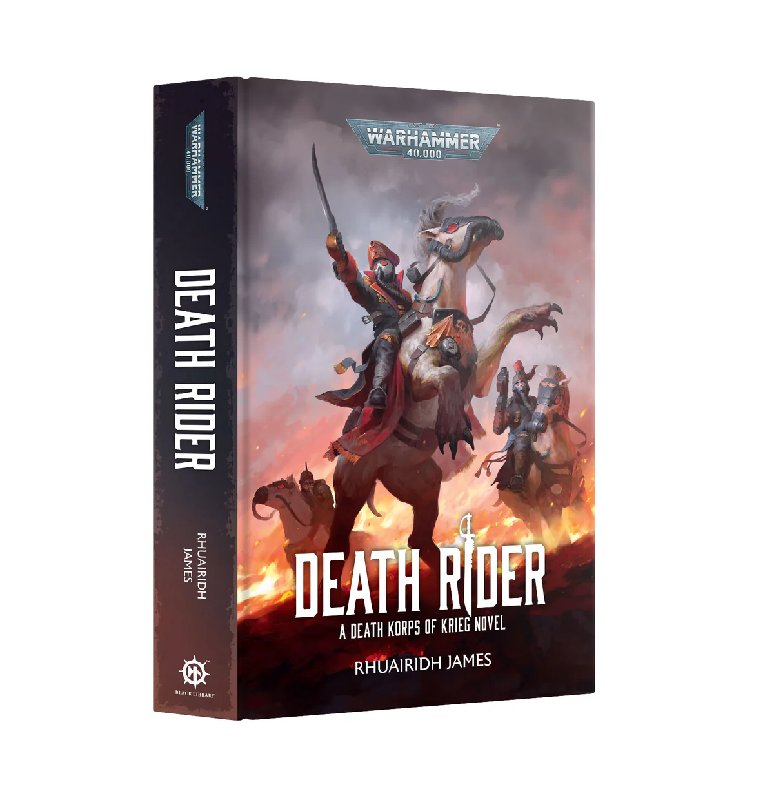 Warhammer 40,000: Death Rider Hardcover Novel by Rhuairidh James