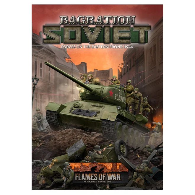 Flames Of War Bagration: Soviet (HB) - Late War Rule Expansion